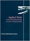 Applied Math for Wastewater Plant Operators