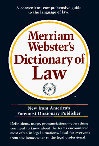 Merriam-Webster Dictionary of Law