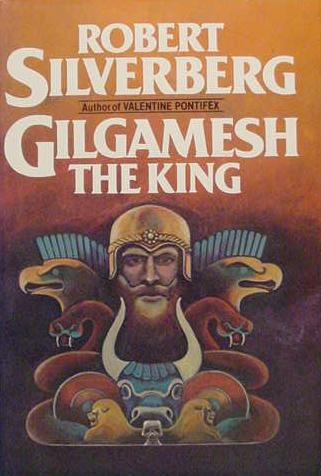 Gilgamesh the King