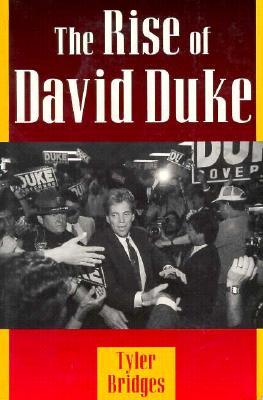 The Rise of David Duke