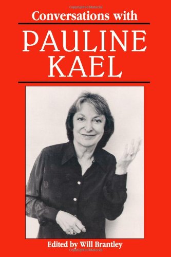 Conversations with Pauline Kael