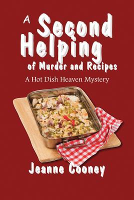 A Second Helping of Murder and Recipes