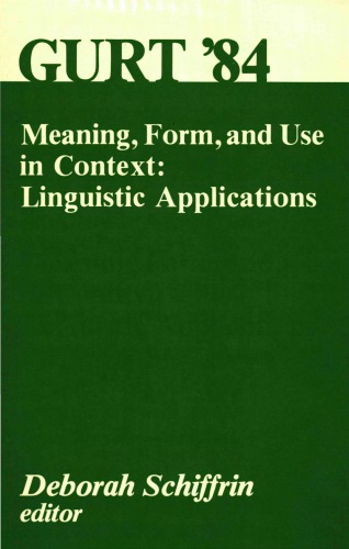 Meaning, Form, and Use in Context