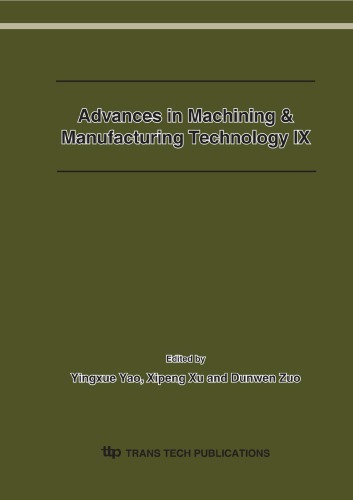 Advances In Machining &amp; Manufacturing Technology Ix