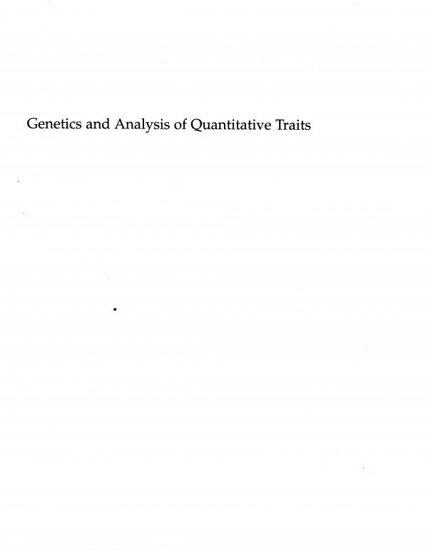 Genetics and Analysis of Quantitative Traits