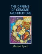 The Origins of Genome Architecture