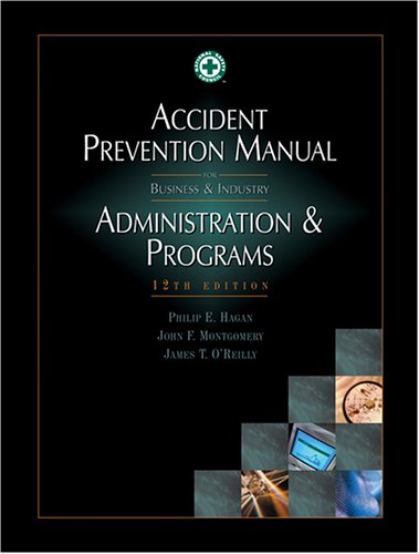 Accident Prevention Manual for Business &amp; Industry