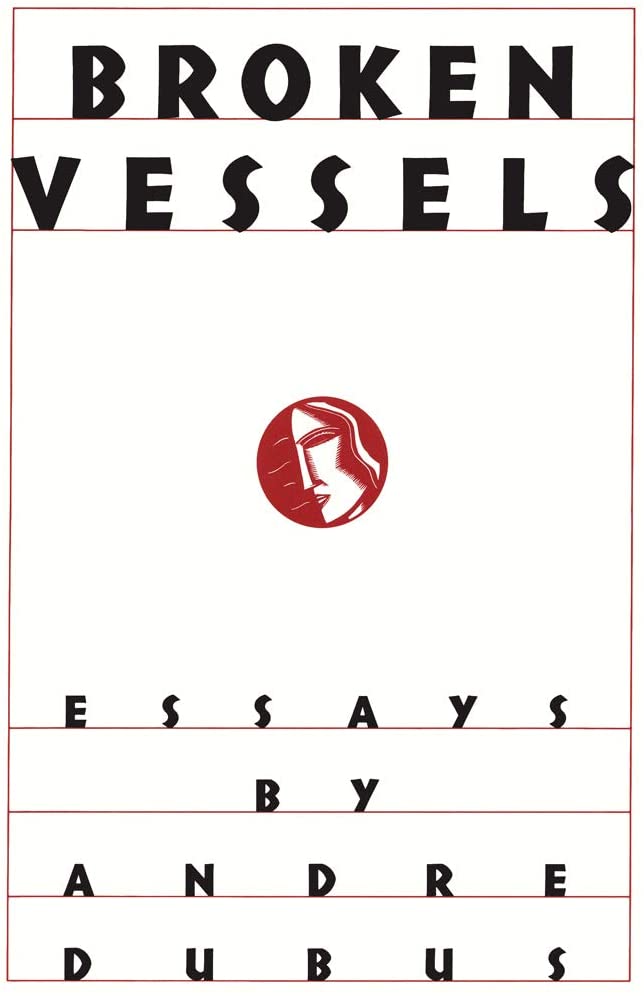 Broken Vessels: Essays