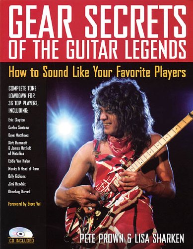 Gear Secrets of the Guitar Legends