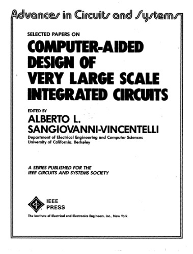 Selected Papers on Computer-Aided Design of Very Large Scale Integrated Circuits