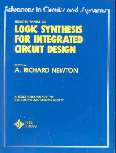 Selected Papers On Logic Synthesis For Integrated Circuit Design