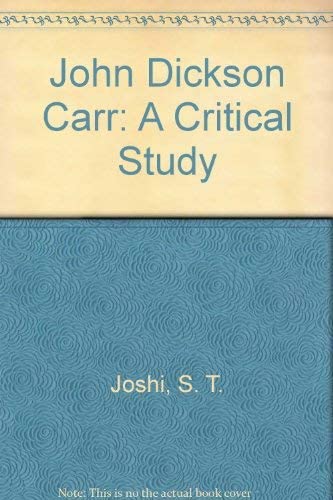 John Dickson Carr: A Critical Study