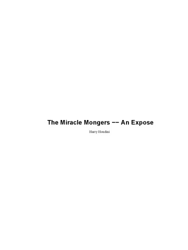 Miracle Mongers and Their Methods