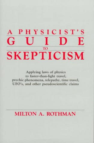 A Physicist's Guide to Skepticism