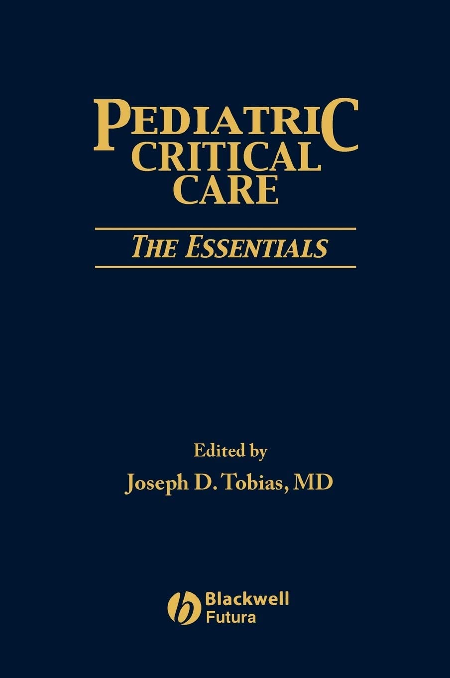 Pediatric Critical Care: The Essentials