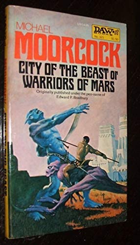 City of the Beast or Warriors of Mars (Michael Kane, Vol. 1)