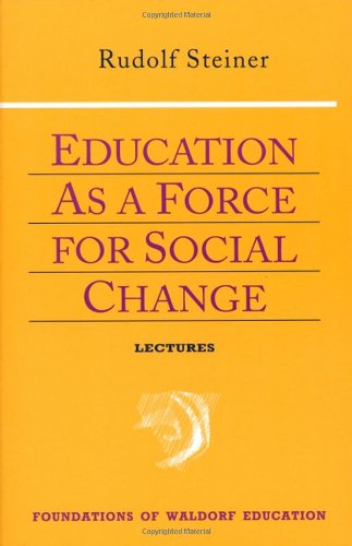 Education as a Force for Social Change