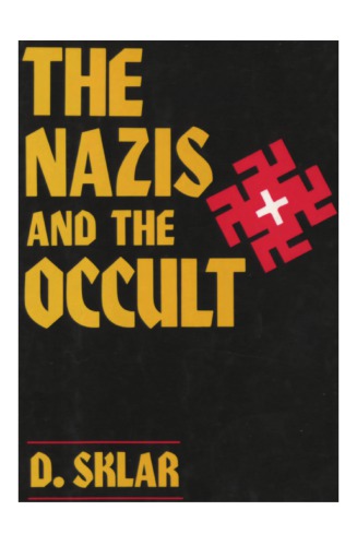 The Nazis &amp; the Occult