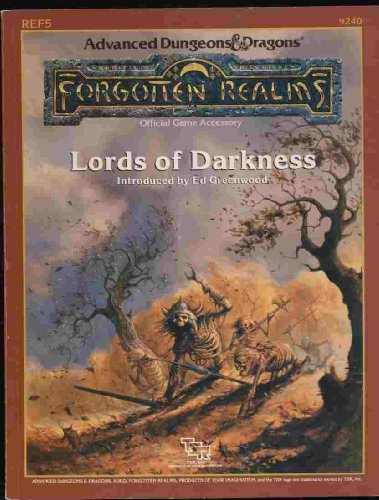 Lords of Darkness (Advanced Dungeons &amp; Dragons/ Forgotten Realms Accessory REF5, 9240)