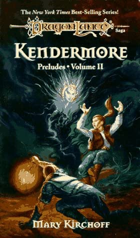 KENDERMORE (Dragonlance: Preludes)