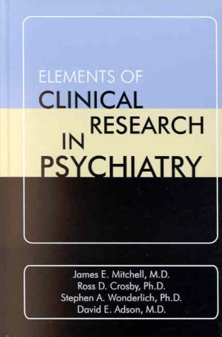 Elements of Clinical Research in Psychiatry