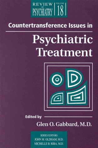 Countertransference Issues in Psychiatric Treatment