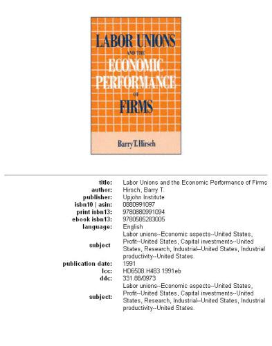 Labor Unions and the Economic Performance of Firms