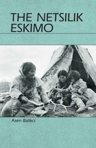 The Netsilik Eskimo