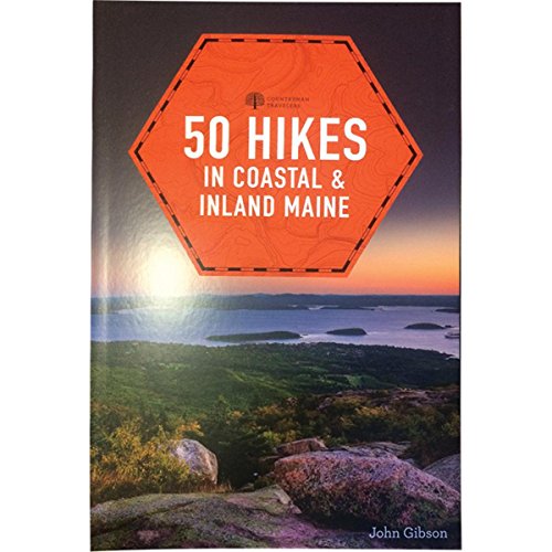 Explorer's Guide 50 Hikes in Coastal and Inland Maine