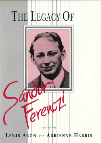 The Legacy Of Sándor Ferenczi