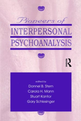 Pioneers Of Interpersonal Psychoanalysis