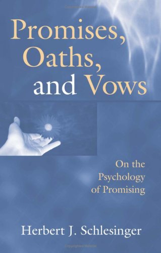 Promises, Oaths, and Vows