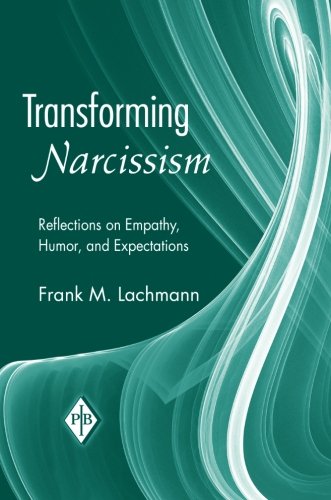 Transforming Narcissism