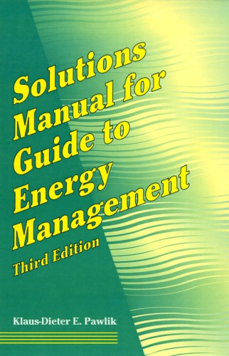 Solutions manual for guide to energy management