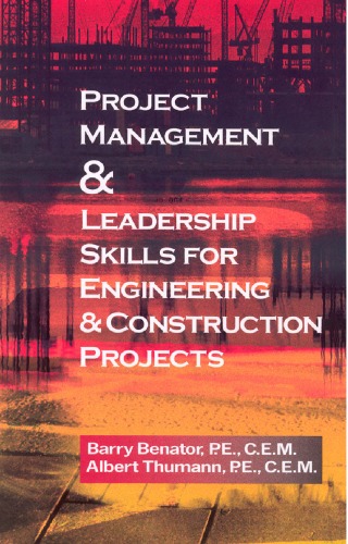 Project Management and Leadership Skills for Engineering and Construction Projects