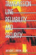 Transmission Line Reliability and Security