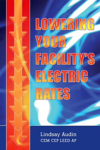 Lowering your facility's electric rates