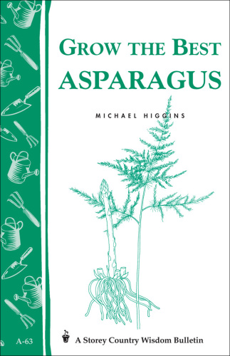 Grow the Best Asparagus