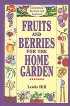 Fruits and Berries for the Home Garden