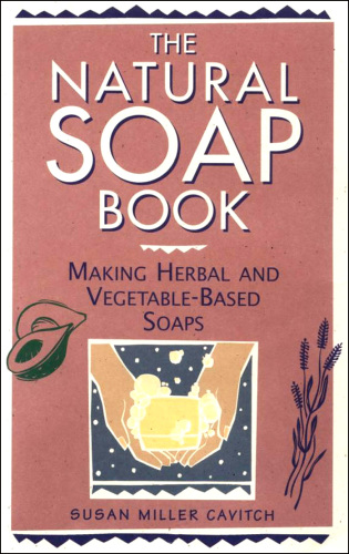 The Natural Soap Book