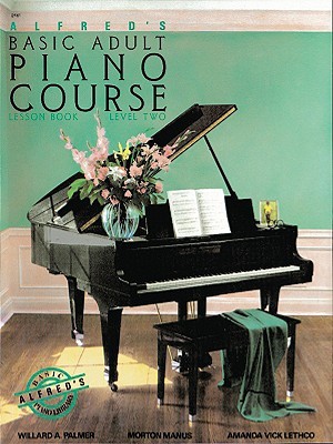 Alfred's Basic Adult Piano Course Lesson Book, Bk 2