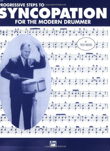 Progressive Steps to Syncopation for the Modern Drummer