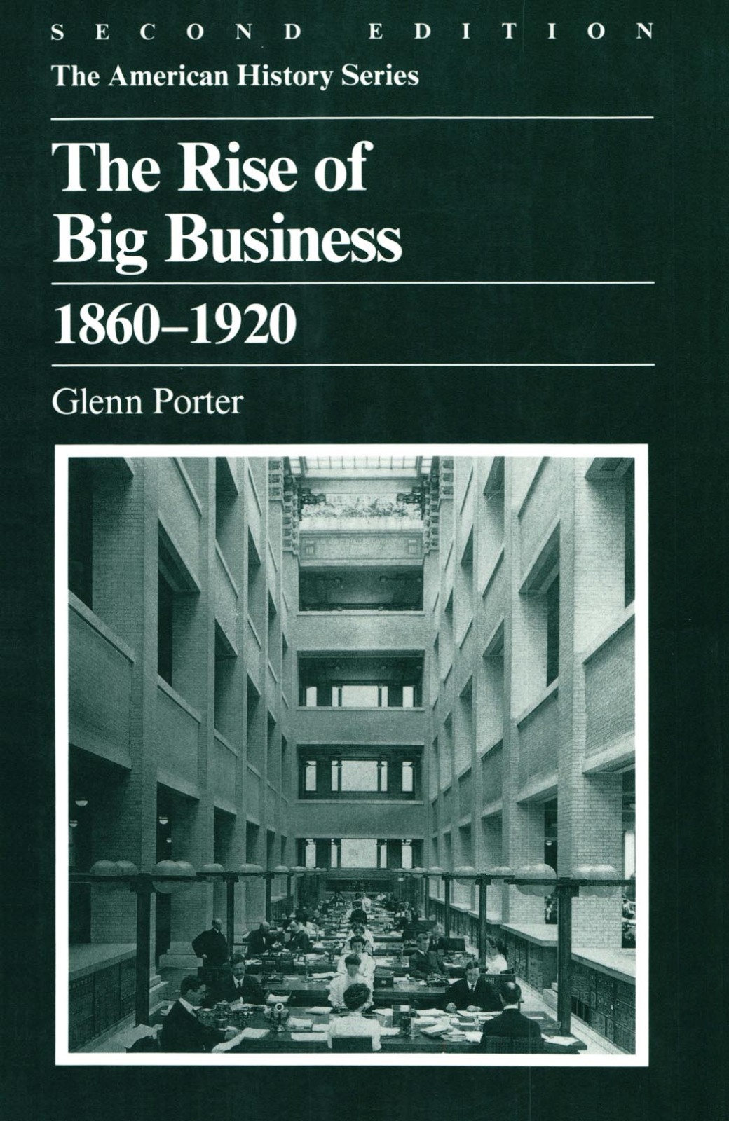 Rise of Big Business, 1860-1920