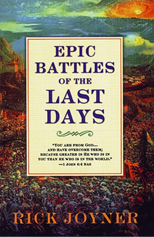 Epic Battles of the Last Days