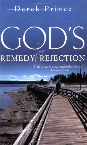 God's Remedy for Rejection