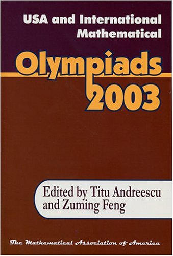 USA and International Mathematical Olympiads 2003