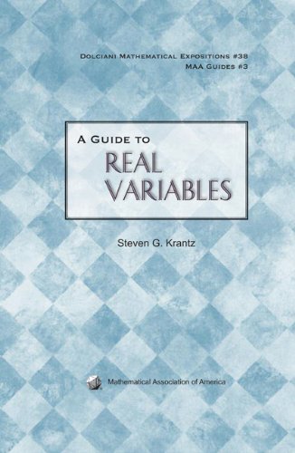 A Guide to Real Variables