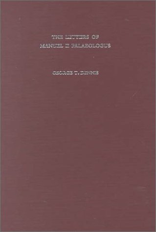 The Letters Of Manuel II Palaeologus