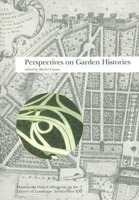 Perspectives on Garden Histories