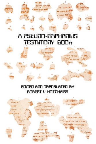 A Pseudo-Epiphanius Testimony Book